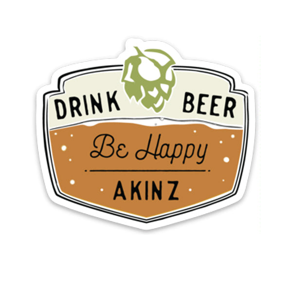 Drink Beer, Be Happy Sticker